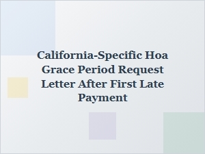 Requesting a Grace Period for Your First Late Hoa Payment in California