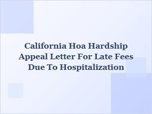 Appealing Hoa Late Fees After Hospitalization in California